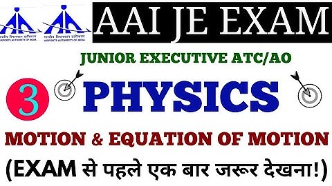 PHYSICS (MOTION AND EQUATION OF MOTION) FOR AAI ATC/AO EXAM