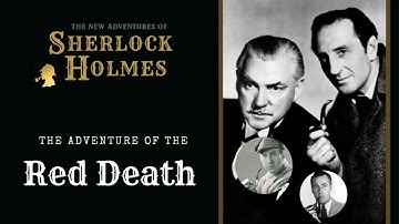 Sherlock Holmes Radio: The Red Death | Basil Rathbone, Nigel Bruce, Conway, Stanley