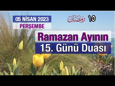 Ramazan Duası (15. Gün)- Rabbim, hayat şartlarımızı kolaylaştır, rızıklarımızı bereket ver!