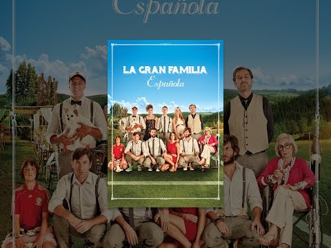 La Gran Familia Española