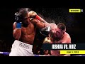 Full fight  anthony joshua vs andy ruiz dazn rewind