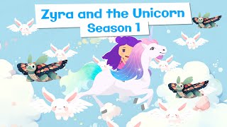 Complete Season 1 of Zyra and the Unicorn Ep 15: Rain Thief  Read Aloud Children's Books