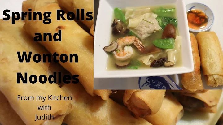 Crisp spring rolls and delicious wonton noodles