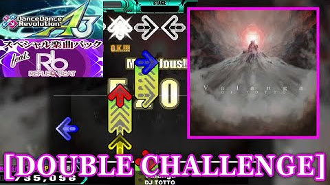 【DDR A3(GP)】 Valanga / DJ TOTTO [DOUBLE CHALLENGE] 譜面確認+Clap