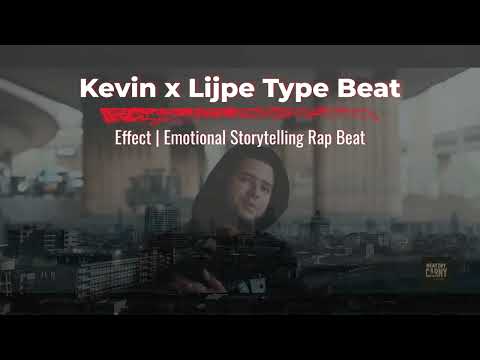 Kevin x Lijpe Type Beat – "Effect" | Emotional Storytelling Rap Beat 2025