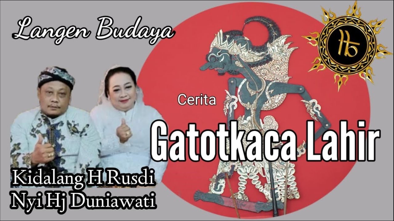 TERBARU KIDALANG H RUSDI '' PAGELARAN LANGEN BUDAYA '' JUDUL CERITA GATOTKACA LAHIR