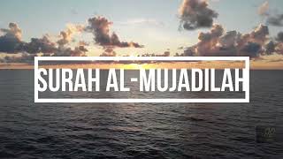 Surah Al Mujadilah | Beautiful Recitation by Qari Saad Al Ghamdi