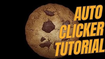 TUTORIAL( HOW TO GET AN  AUTO CLICKER FOR COOKIE CLICKER