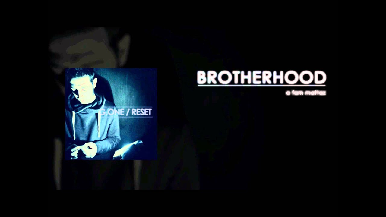 g one brotherhood g one brotherhood