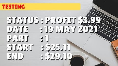 $29.10 PROFIT $3.99 | 19 may 21 p1 | Free Binary Bot Deriv Simple Strategy Trading Profitable