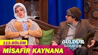 Güldür Güldür Show 112.Bölüm - Misafir Kaynana