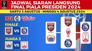 Jadwal Final Piala Presiden 2024 - Boreno FC vs Arema FC | Final Piala Presiden 2024 Live Indosiar