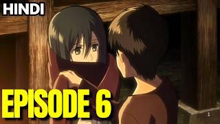 Attack On An Episode 6 Explained In Hindi Aot S1 Ep5