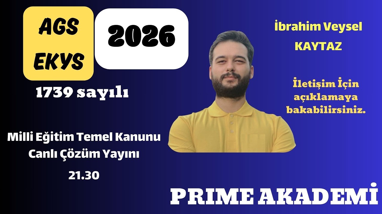 1739 sayılı Milli Eğitim Temel Kanunu Soru Çözümü - İbrahim Veysel KAYTAZ