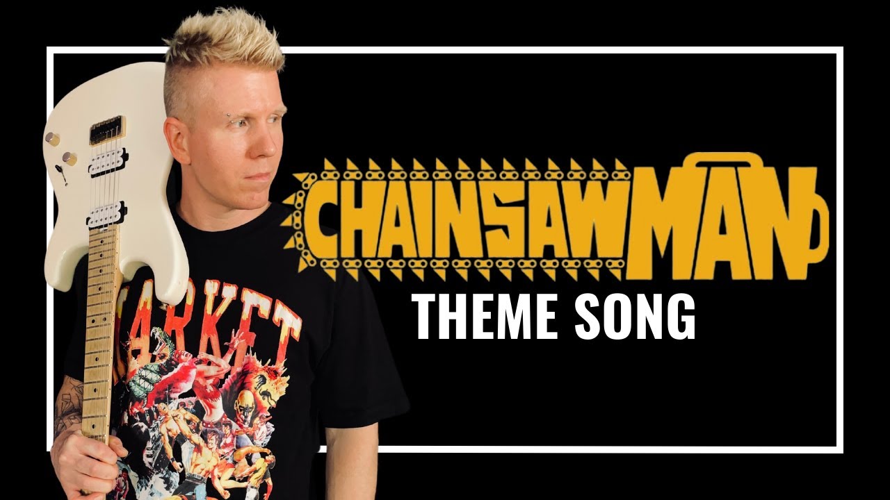 Chainsaw Man Theme Song Guitar Cover NEIL YouTube