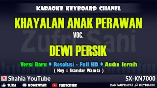 KHAYALAN ANAK PERAWAN KARAOKE DEWI PERSIK - KN7000