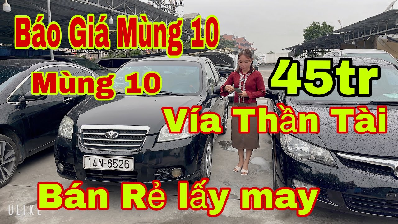 Báo Giá Mùng 10 vía thần tài…bán rẻ lấy may…Lộc lá khủng…ô tô…45tr…65tr…0866010016