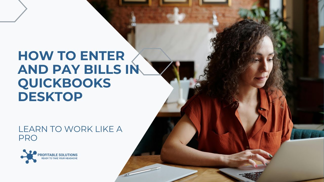 How to enter and pay bills in QuickBooks Desktop - YouTube