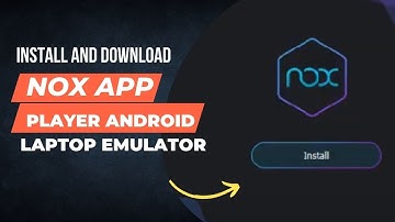 How To Install and Download NoxPlayer App Android Emulator For Windows PC & Laptop