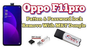 OPPO F11 PRO PASSWORD LOCK REMOVE WITH MRT DONGLE || HOW TO FLASH OPPO F11 PRO || BY PARSURAM LENKA