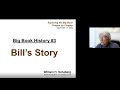 Big book history 3 bills story
