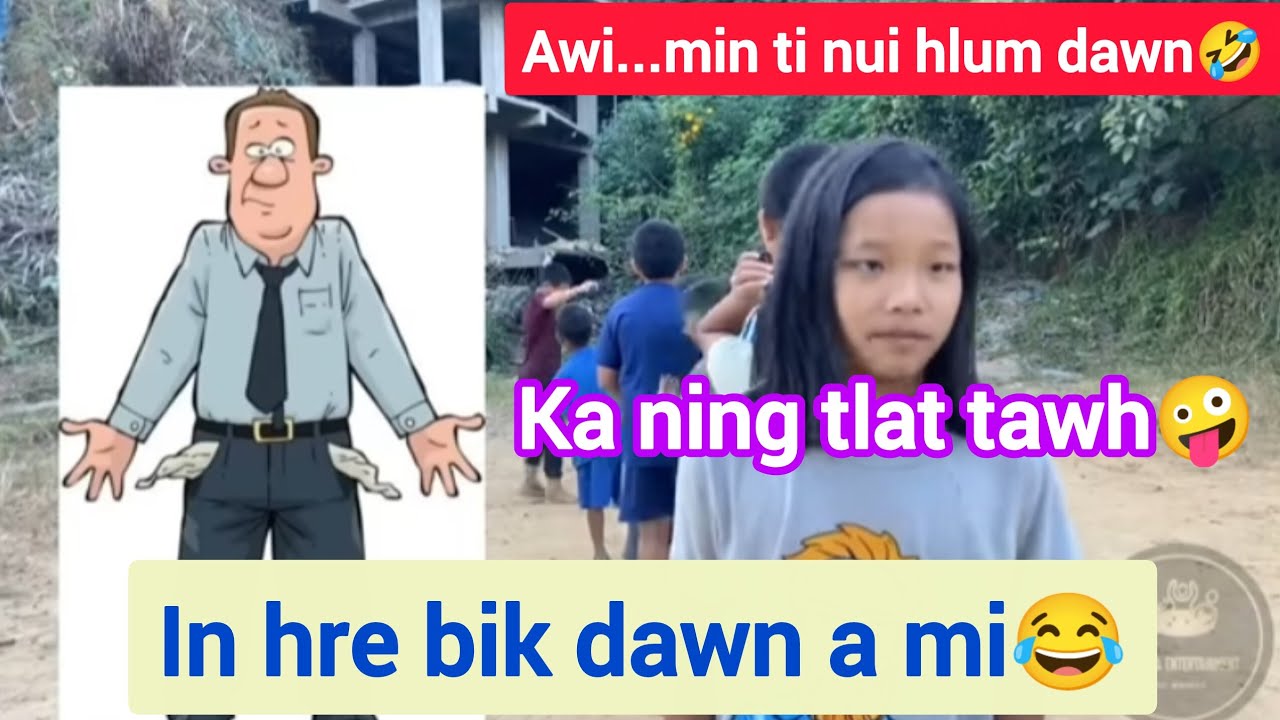 In hre bik dawn a mi🤭Kei aia nui bal ka hria🤣Ka nui hlum dawn😆 Tluanga Tochhawng React 