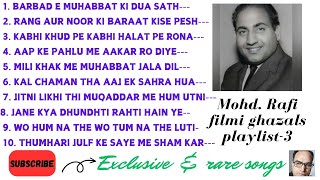 Mohd. Rafi filmi ghazals playlist-3