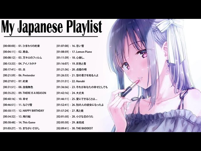 Best Japanese Sad Song 2021 - The Songs I Want To Listen To At A Sad Mood 日本音楽ランキング2021 class=