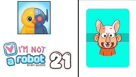I am Not a Robot - Brain Test Level 21 Walkthrough