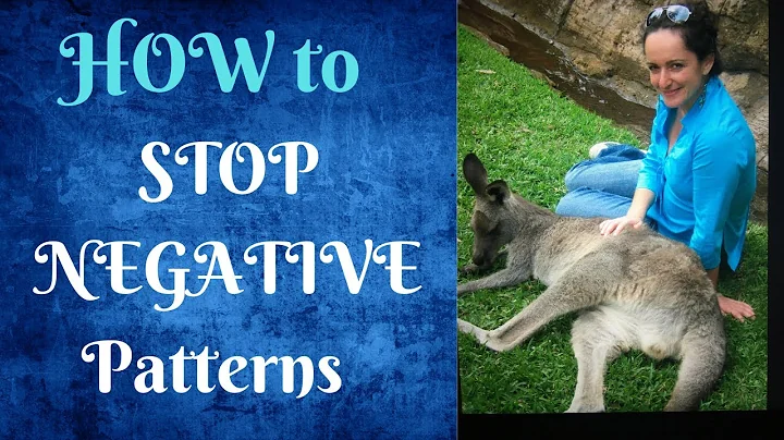 HOW to STOP Re-occurring Negative Patterns