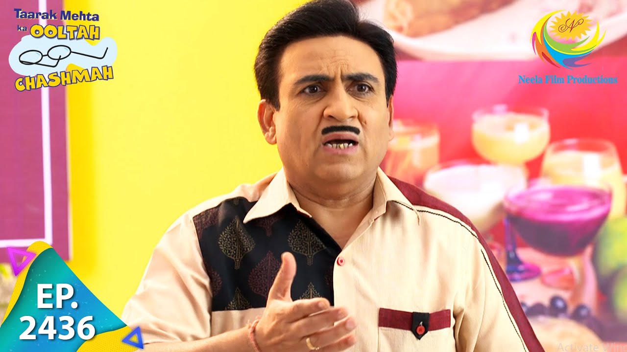 Taarak Mehta Ka Ooltah Chashmah - Episode 2436 - Full Episode
