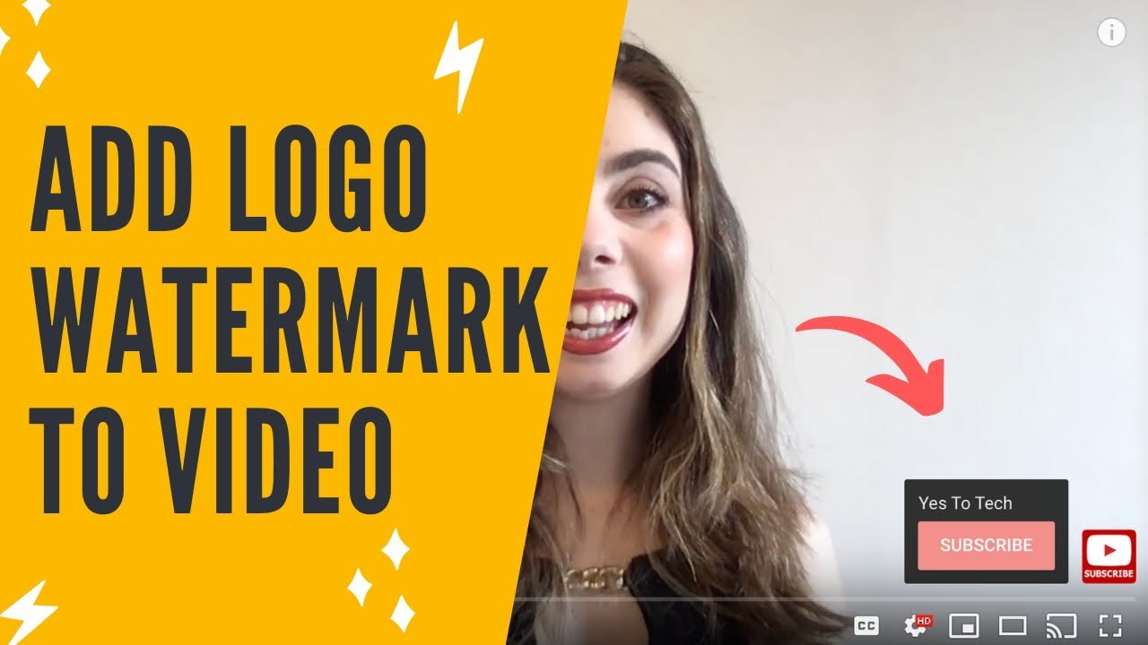 How To Add Logo In Youtube Video How To Add Watermark To Youtube Video To Get More Subscribers