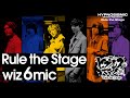 「Rule the Stage wiz 6mic」リリックトレーラー