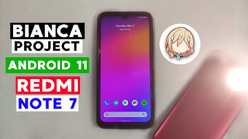 Android 11 Bianca Project v1.1 for Redmi Note 7 | New Lineage OS??
