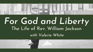 For God and Liberty with Valerie Craigwell White | MV Museum