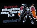 741 - MG Full Armor Gundam [Gundam Thunderbolt] Ver.Ka (OOB Review Pt.2)