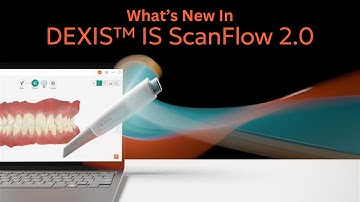 DEXIS IS ScanFlow 2.0: Wat is er nieuw?