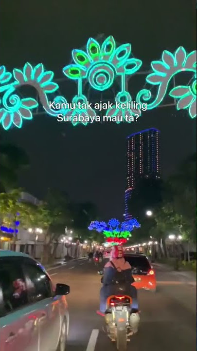 story wa kota Surabaya kekinian