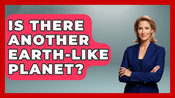Is There Another Earth-Like Planet? - Physics Frontier