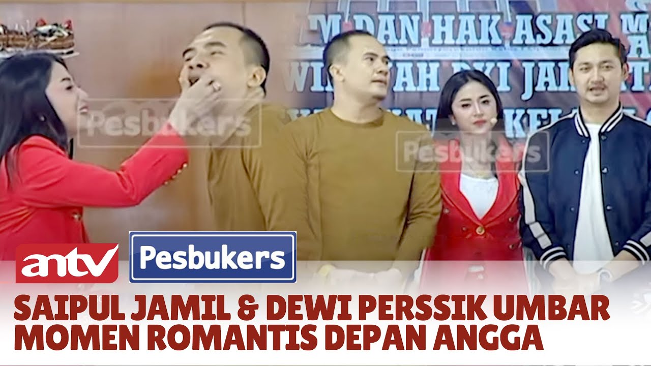 Momen Romantis Saipul Jamil dan Dewi Perssik di Depan Angga! | Pesbukers