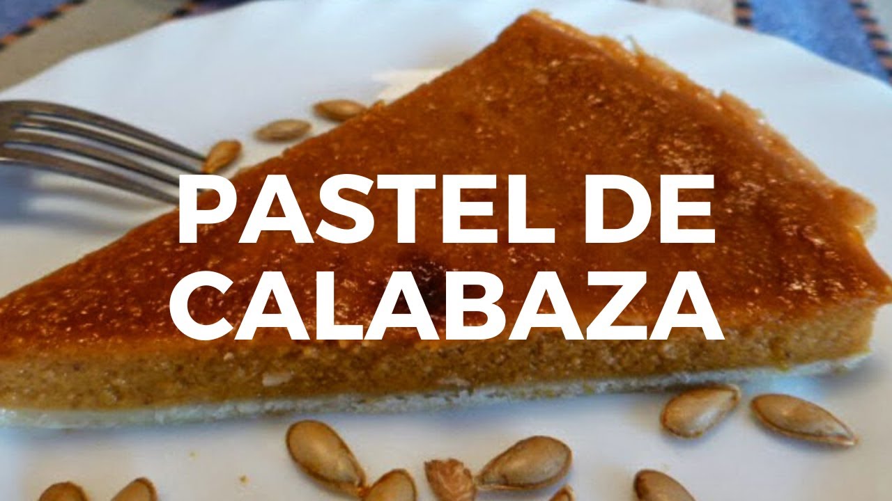 Pastel de Calabaza - Receta casera fácil - YouTube