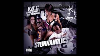 Y.O.C (Stunnaholics Album) If U Aint Solid