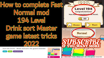 How to complete Fast Normal mod 194 Level Drink sort  master game latest tricks 2022