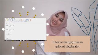 TUTORIAL APLIKASI ALGEBRATOR PADA MATERI PARABOLA, PRA ALGEBRA, DAN BASIC OPERATION WITH NUMBER screenshot 5