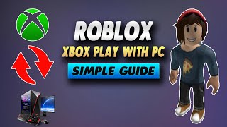 ROBLOX Xbox How To Play With PC Players - Simple Guide 