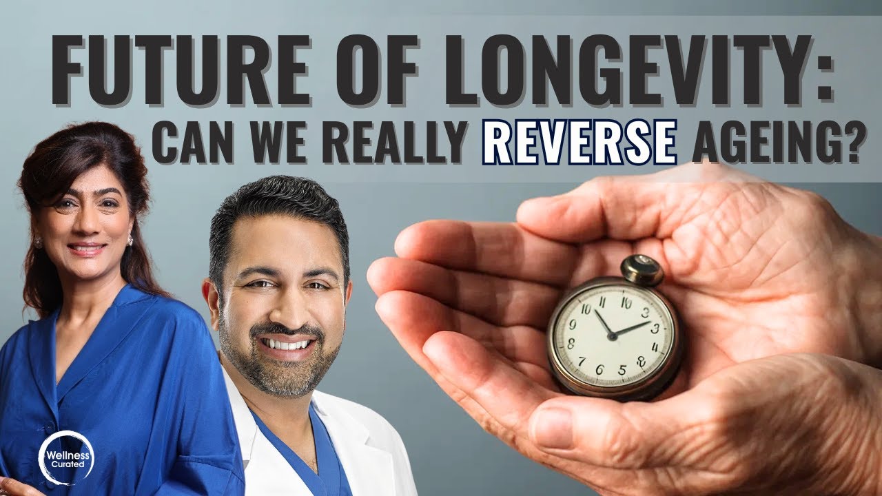 Future of Longevity: Can We Really Reverse Ageing?
