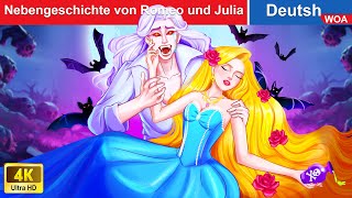 Nebengeschichte von Romeo und Julia 💔 Romeo and Juliet in Germany 💋 @WoaGermanyFairyTales