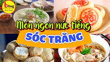 Tổng hợp các món ăn đặc sản của Sóc Trăng