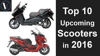 Top 10 Upcoming Scooters in 2016