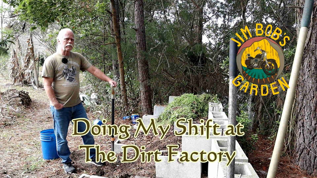 Doing My Shift at The Dirt Factory